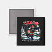Yule Cat Keep It Cozy Funny Christmas Quote Magnet (Vorderseite/Rückseite)