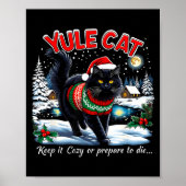 Yule Cat Keep It Cozy Funny Christmas Quote Poster (Vorne)