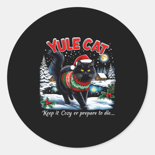 Yule Cat Keep It Cozy Funny Christmas Quote Runder Aufkleber (Vorderseite)