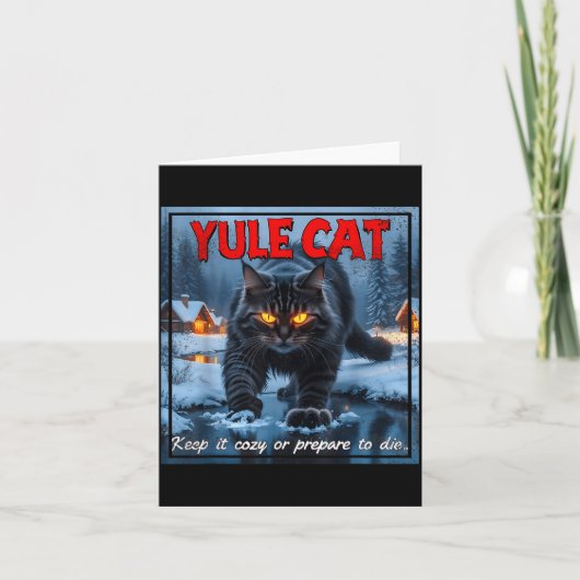 Yule Cat Keep It Cozy Funny Winter Quote Karte (Vorderseite)