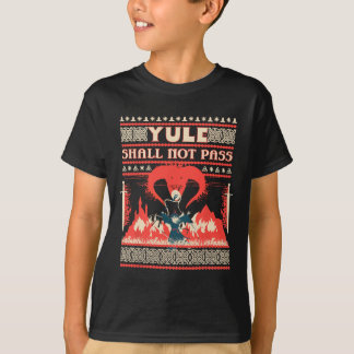 Yule soll nicht P Fantasy Zauberer Urlaub Pun Lust T-Shirt
