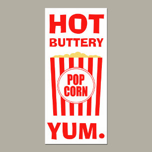 Yum Hot Buttery Popcorn Sign Poster