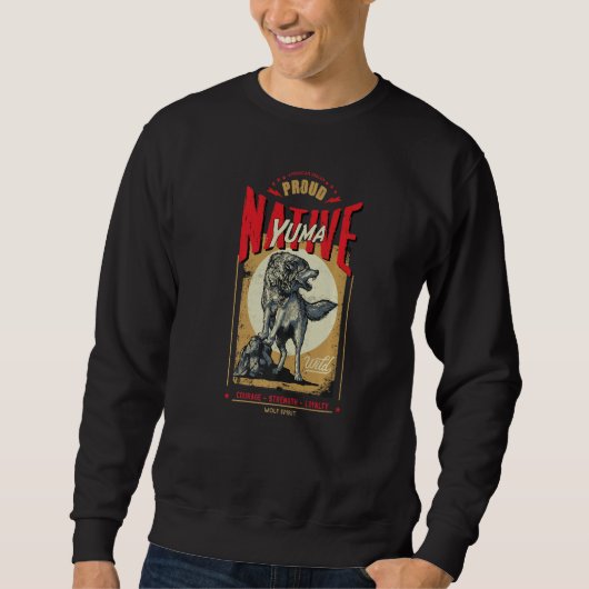 Yuma Native American Indian Born Wolf Spirit Retro Sweatshirt (Vorderseite)
