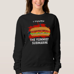 Yummiest U-Boot Hoagie Sub Sandwich Pub Food Sweatshirt