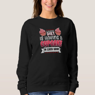 Yummy Cupcake Favorite Dessert Sweets Baking Pastr Sweatshirt
