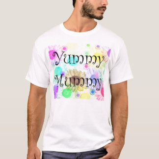 yummy Mama-Blument-shirt T-Shirt