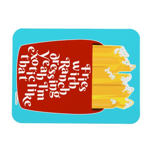 Yummy Ranch auf Fries Slogan Magnet (Horizontal)
