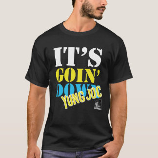 Yung Joc - es ist Goin niederwirft T - Shirt