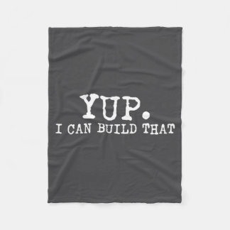 Yup I Can Build That Funny Woodworking Carpenter Q Fleecedecke