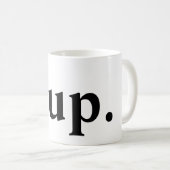 Yup. Kaffeetasse (VorderseiteRechts)