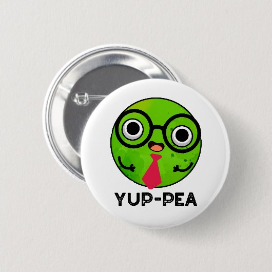 Yup-pea Funny Yuppie Veggie Pea Pun Button (Vorne & Hinten)