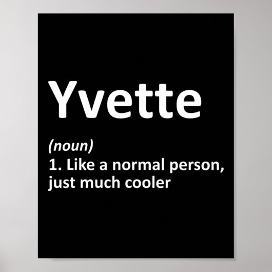 Yvette Definition Personalisierter Name Lustiger G Poster (Vorne)