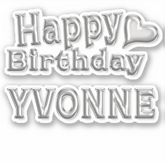 Yvonne Happy Birthday silver Aufkleber Sticker (Vorderseite)