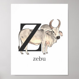 Z für Zebu-Poster Poster