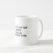 Z ist für Zookeeper Kaffeetasse (VorderseiteRechts)