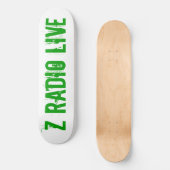 Z Radio Live Skateboard (Vorderseite)