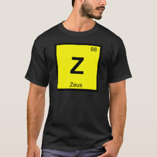 Z - Zeus Gott Chemie Periodensystem Symbol T-Shirt