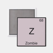 Z - Zombie Funny Chemistry Element Symbol T - Shir Magnet (Vorderseite/Rückseite)