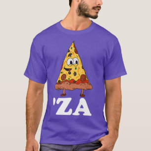 Za Pizza Slang za Funny Slice Pizza Abbreviati T-Shirt
