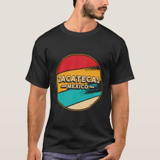 Zacatecas Mexico - Proud Mexican - Zacatecas Retro T-Shirt (Vorderseite)