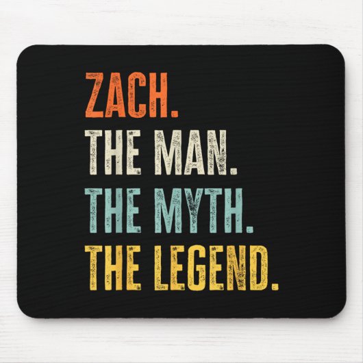 Zach The , Man Myth Legend, Funny Name Zach Mousepad (Vorne)