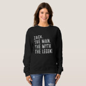 Zack der Mann der Mythos der Legende Shirt lustige (Vorne ganz)