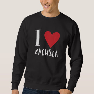 Zacusca Mamaliga Rumänisch Moldauische rumänische Sweatshirt