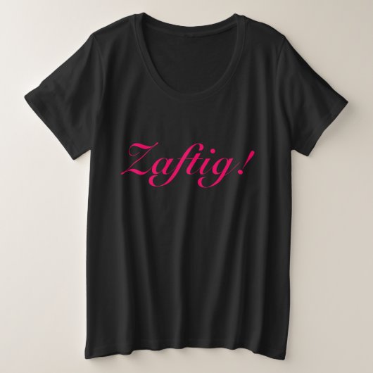 Zaftig! T - Shirt (Design vorne)
