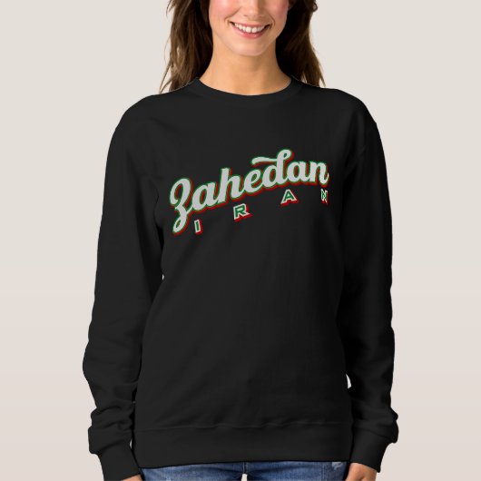 Zahedan Iran Sweatshirt (Vorderseite)