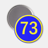 Zahl, 73, in einem Kreis Magnet (Vorderseite/Rückseite)