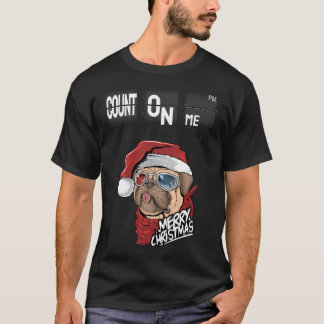 Zähle auf mich, ich werde immer da sein Pug Hund W T-Shirt