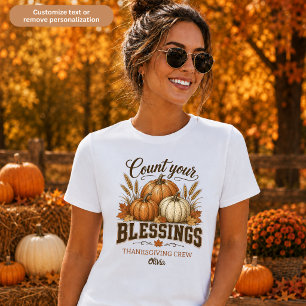 Zähle deine Segnungen Thanksgiving-Crew Damen T-Shirt
