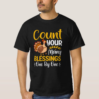 Zähle deine vielen Segnungen eins nach dem anderen T-Shirt