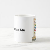 Zählen Sie auf das Design von mir auf einer Tasse  (Mittel)