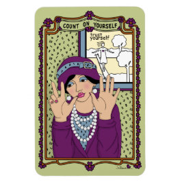 Zählen Sie auf Ihr selbst_A_4x6 Kühlschrank-Magnet Magnet