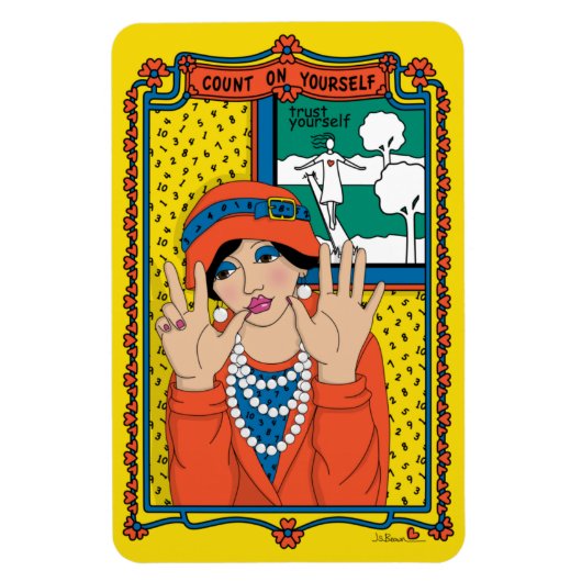 Zählen Sie auf Ihr selbst_B_4x6 Kühlschrank-Magnet Magnet (Vertikal)