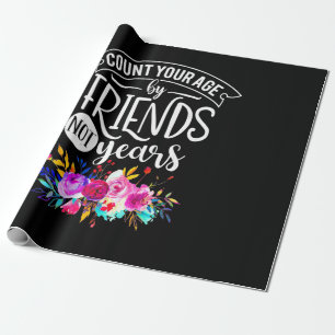 Zählen Sie Ihr Alter von Freunden Geschenkpapier