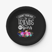 Zählen Sie Ihr Alter von Freunden Pappteller (Vorderseite)