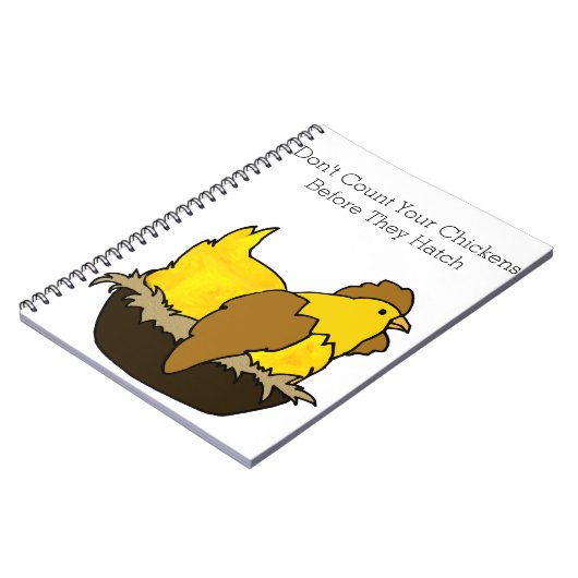 Zählen Sie Ihre Hühner nicht, bevor sie hassen Notizblock (Linke Seite)