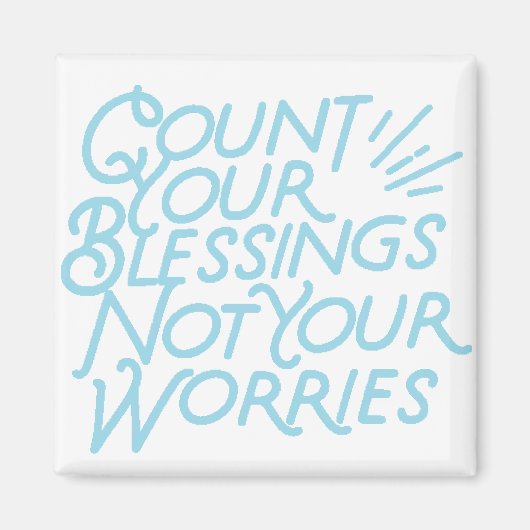 Zählen Sie Ihre Segnungen positive Zitattypografie Magnet (Vorne)