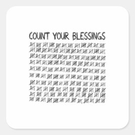 Zählen Sie Ihre Segnungen Quadratischer Aufkleber