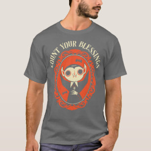 Zählen Sie Ihre Segnungen T-Shirt
