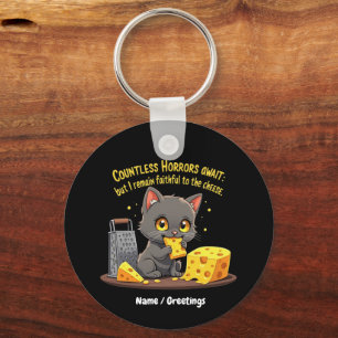 Zahlreiche Schrecken warten, doch ich bleibe treu Schlüsselanhänger