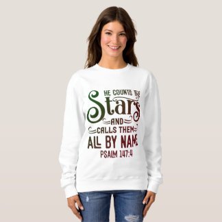 Zählt die Sterne Ps. 147:4 Sweatshirt