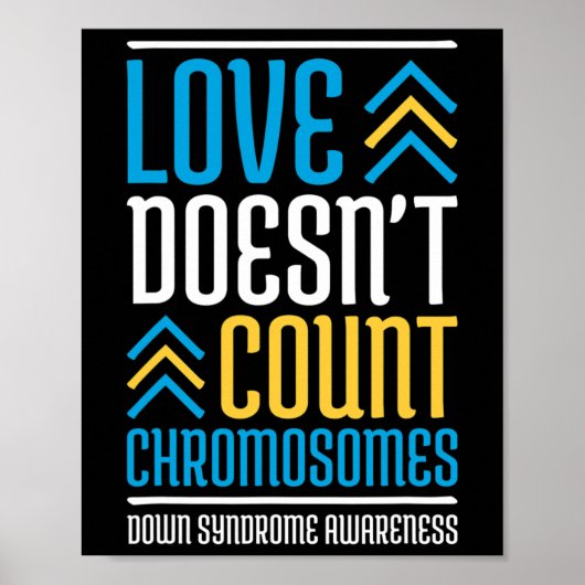 Zählt kein Chromosomen-Down-Syndrom Poster (Vorne)