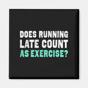 Zählt Late als Trainingsmotivation Gi Magnet