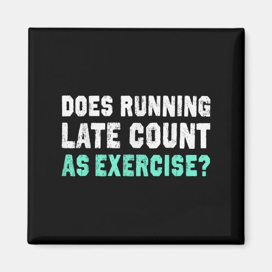Zählt Late als Trainingsmotivation Gi Magnet (Vorne)