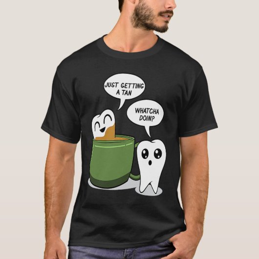 Zahn Bath In Coffee  Dentist Dental Aid T-Shirt (Vorderseite)