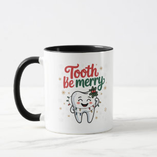 Zahn sei fröhlich Lustiger Zahnarzt Weihnachten Tasse
