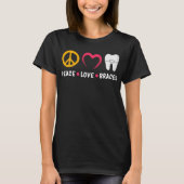 Zahnarzt Funny Orthodontist Liebe Braces T-Shirt (Vorderseite)